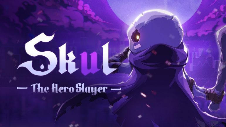 Skull: The Hero Slayer - Now Available on Steam