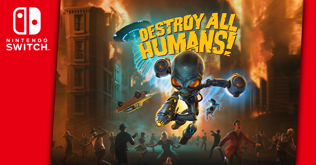Destroy all humans!  Nintendo Switch • to be released on June 29 for Nintendo Connect
