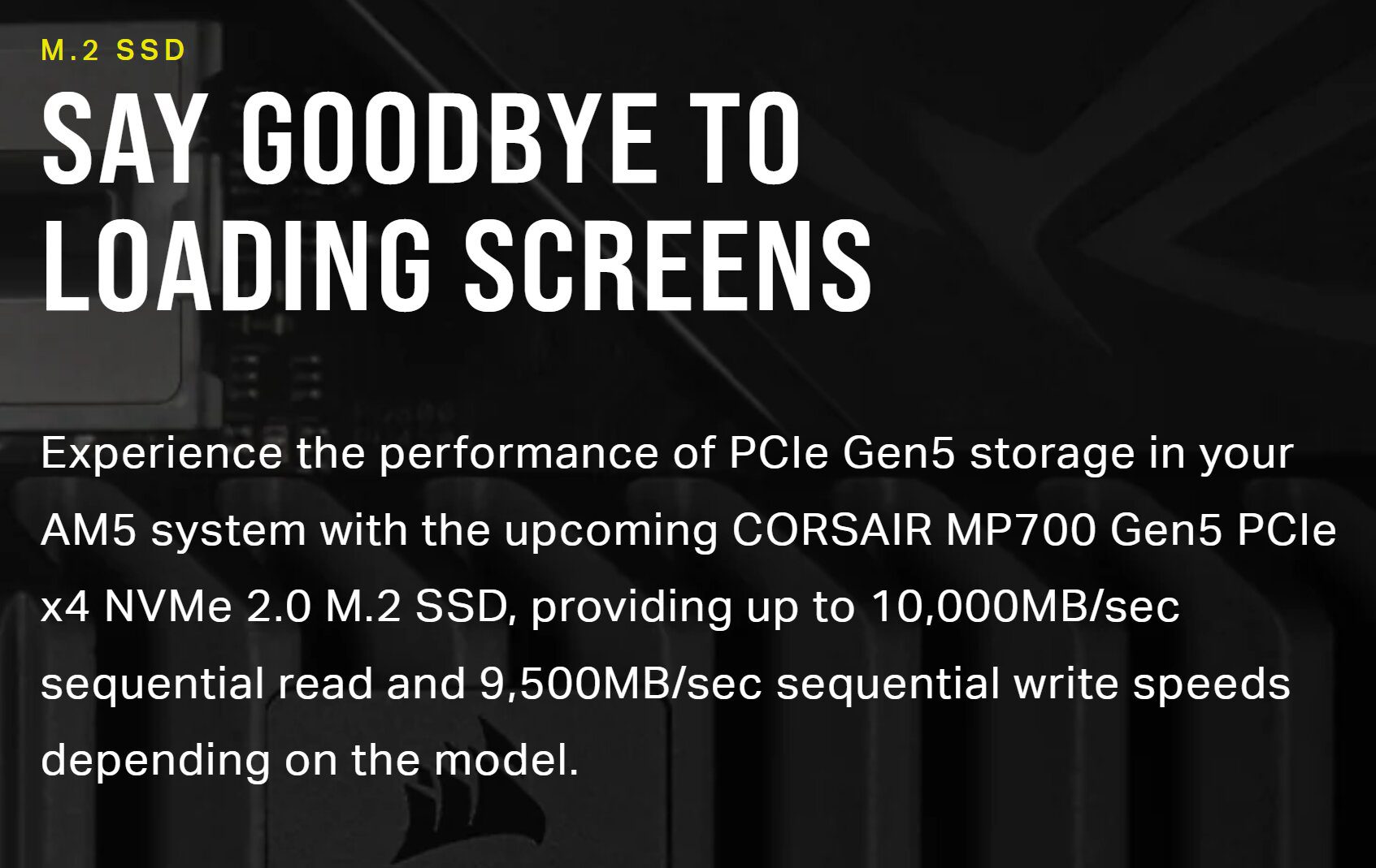 PCIe 5.0 .  Corsair MP700 with Outlook on SSD